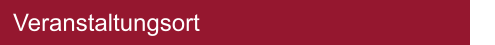 Veranstaltungsort